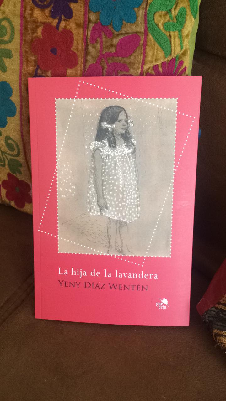 La hija de la Lavandera. Yeny Díaz Wentén, poeta angelina